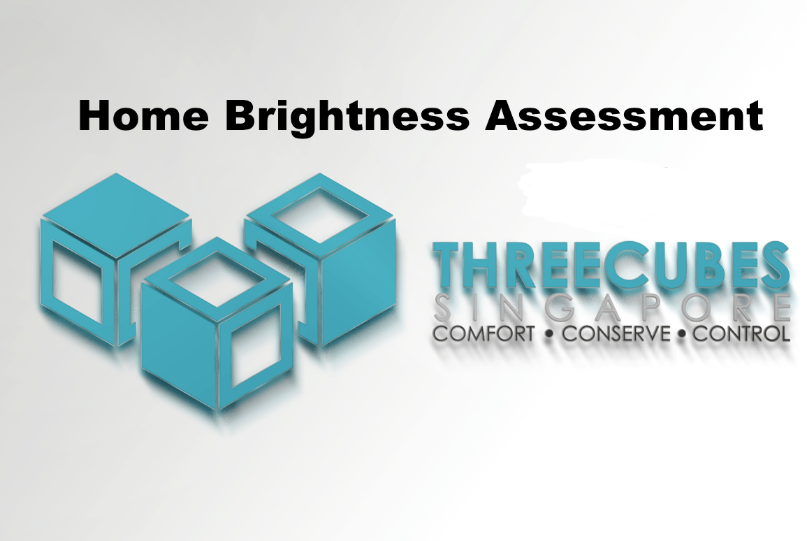 Home Brightness Assessment Service - Three Cubes Lightings (Singapore)